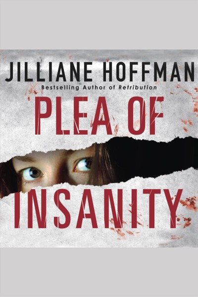 Plea of insanity [electronic resource] / Jilliane Hoffman.