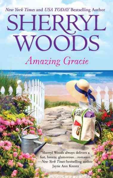 Amazing Gracie [electronic resource] / Sherryl Woods.