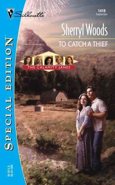 To catch a thief [electronic resource] / Sherryl Woods.