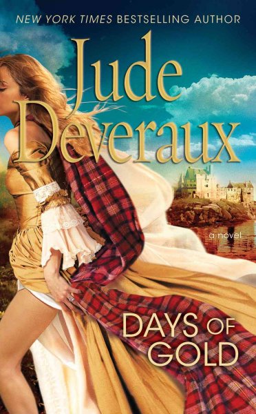 Days of gold : an Edilean novel / Jude Deveraux.