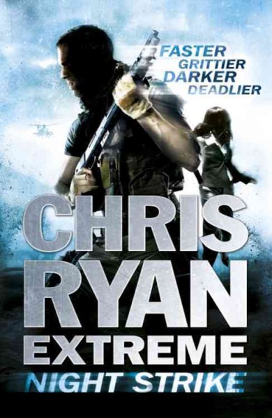 Chris Ryan extreme. Night strike / Chris Ryan.