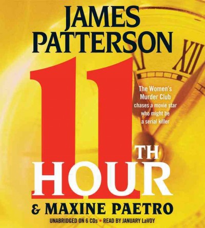 11th hour / [sound recording] ‡cJames Patterson and Maxine Paetro.