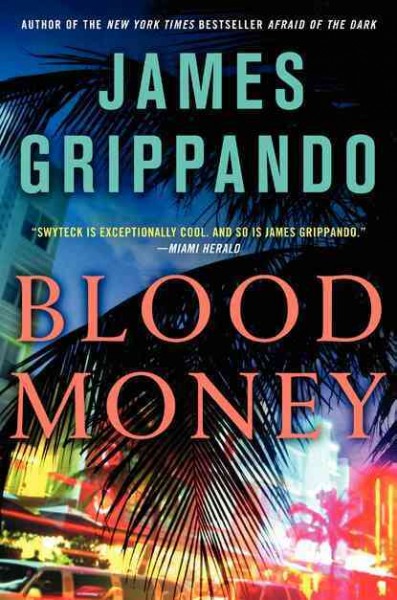 Blood money / James Grippando. 