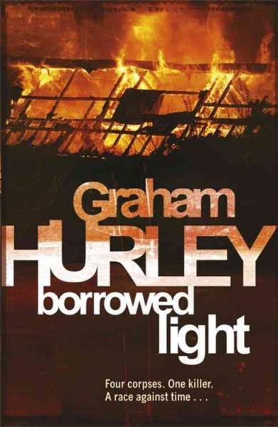 Borrowed light / by Graham Hurley.