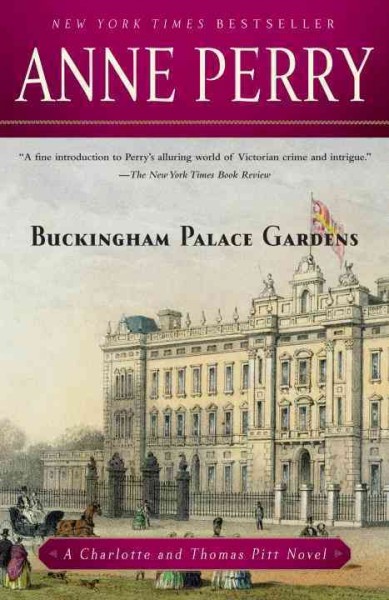 Buckingham Palace gardens [electronic resource] : a novel / Anne Perry.