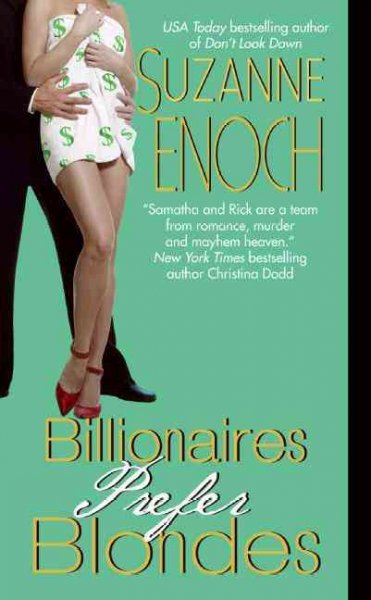 Billionaires prefer blondes [electronic resource] / Suzanne Enoch.