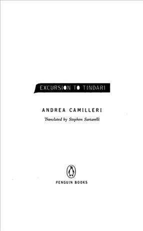 Excursion to Tindari [electronic resource] / Andrea Camilleri ; translated by Stephen Sartarelli.