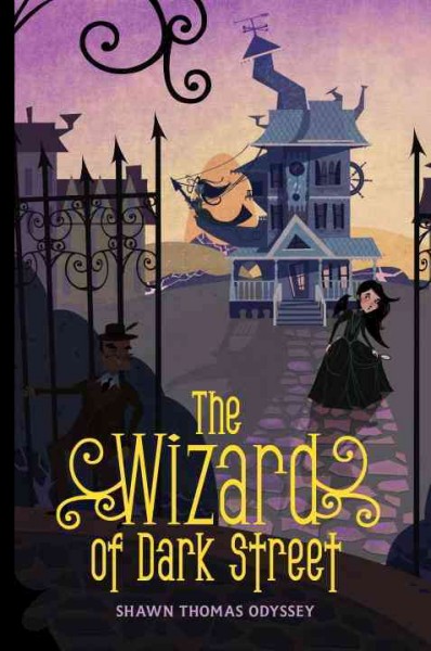 The Wizard of Dark Street [electronic resource] : an Oona Crate mystery / Shawn Thomas Odyssey.