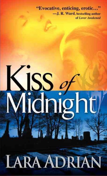 Kiss of midnight [electronic resource] / Lara Adrian.