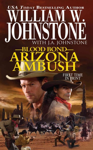 Arizona ambush [electronic resource] / William W. Johnstone with J.A. Johnstone.