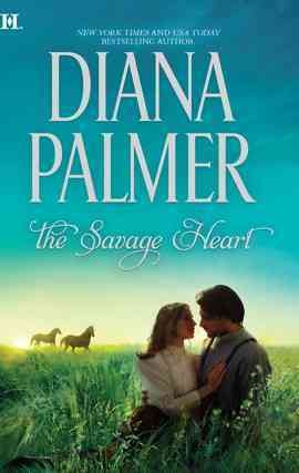 The savage heart [electronic resource] / Diana Palmer.