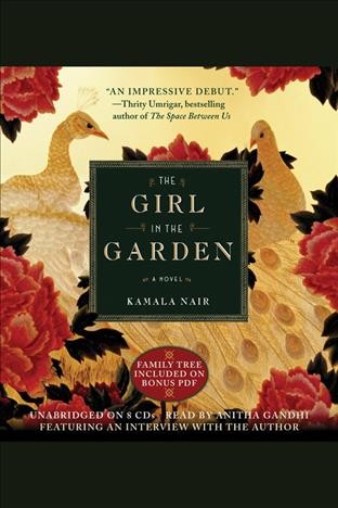 The girl in the garden [electronic resource] : a novel / Kamala Nair.