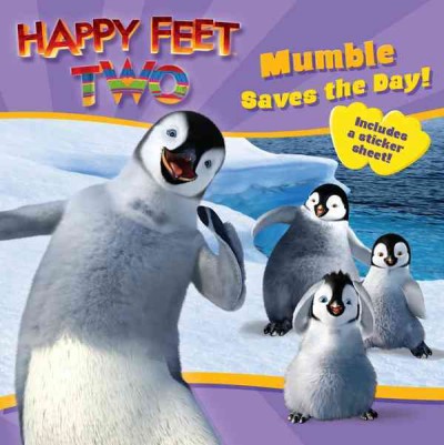 Mumble saves the day! [electronic resource] / by Judy Katschke ; illustrated by Mark Sexton.