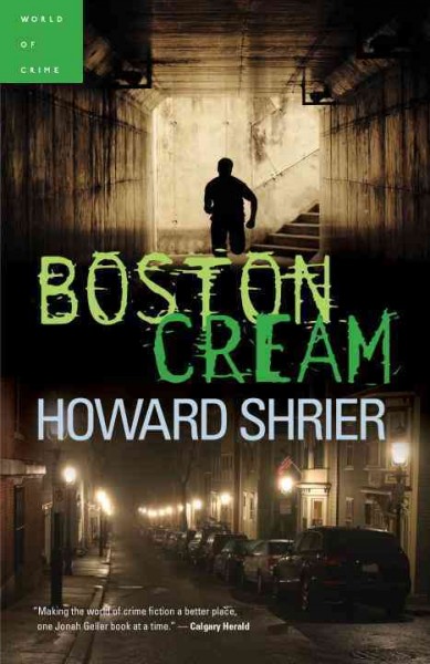 Boston cream [electronic resource] / Howard Shrier.