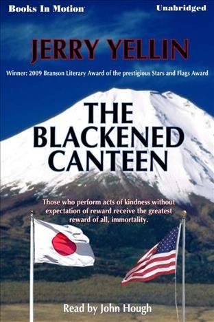 The blackened canteen [electronic resource] / by Jerry Yellin.