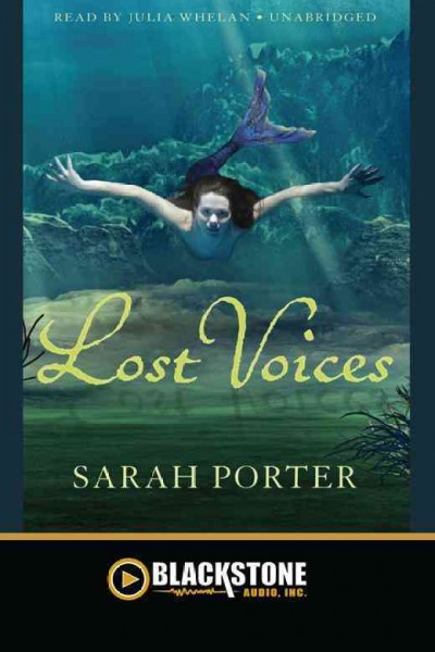 Lost voices [electronic resource] / Sarah Porter.