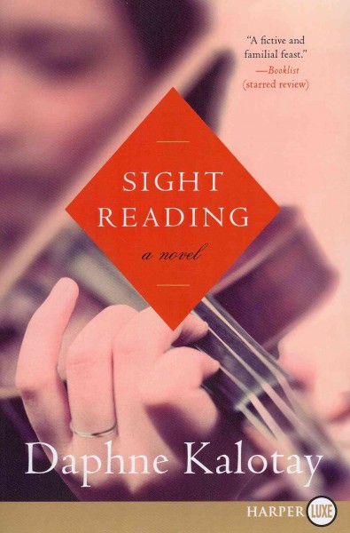 Sight reading / Daphne Kalotay.