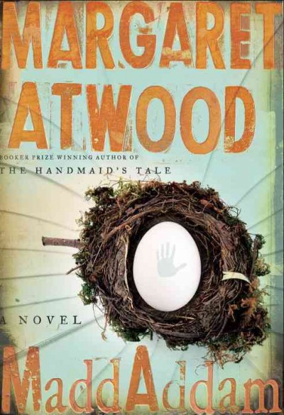 MaddAddam / Margaret Atwood.