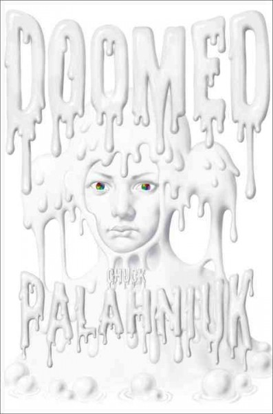 Doomed / Chuck Palahniuk.
