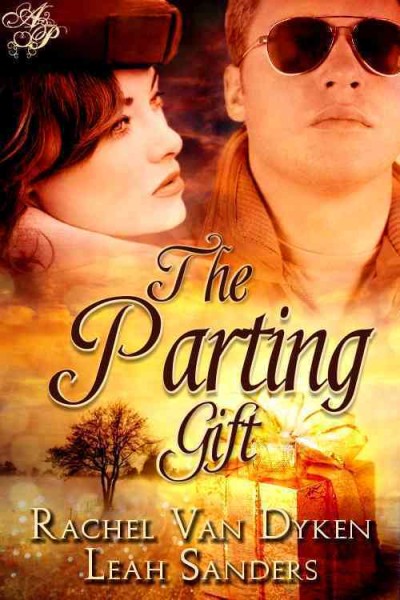 The parting gift [electronic resource] / by Rachel Van Dyken and Leah Sanders.