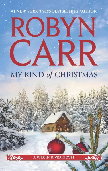 My kind of Christmas [electronic resource] / Robyn Carr.
