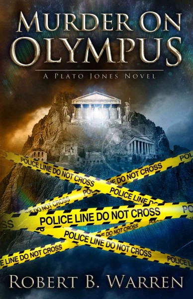 Murder on Olympus [electronic resource] : a Plato Jones novel / Robert B. Warren.