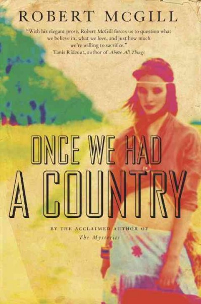 Once we had a country / Robert McGill.