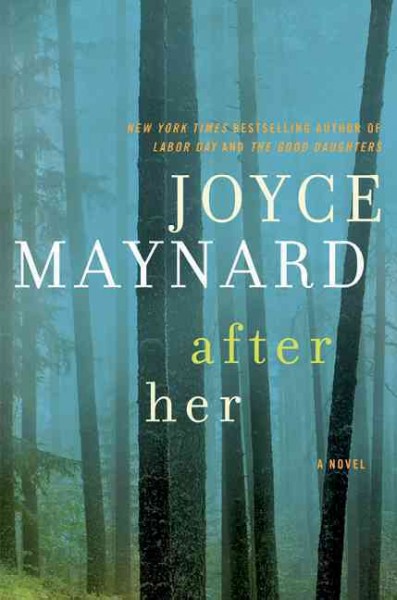 After her / Joyce Maynard.