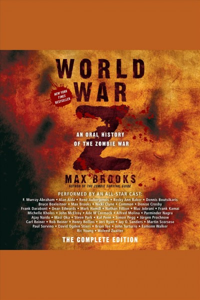 World War Z [electronic resource] : an oral history of the zombie war / Max Brooks.