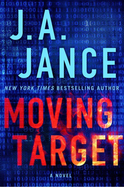Moving target / J. A. Jance.