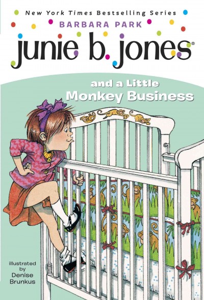 Junie B. Jones and a little monkey business [electronic resource] / by Barbara Park ; illustrated by Denise Brunkus.