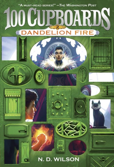 Dandelion fire [electronic resource] / N.D. Wilson.