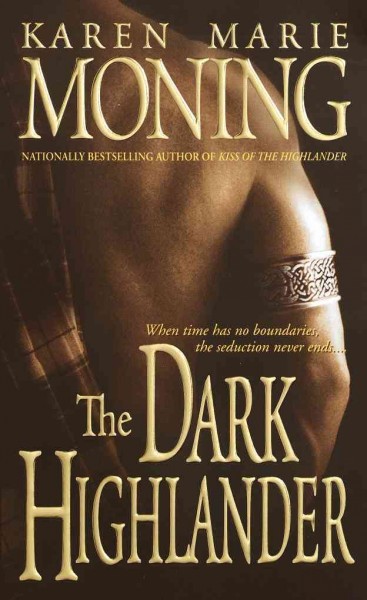 The dark highlander [electronic resource] / Karen Marie Moning.