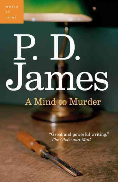 A mind to murder, [electronic resource] by P. D. James.