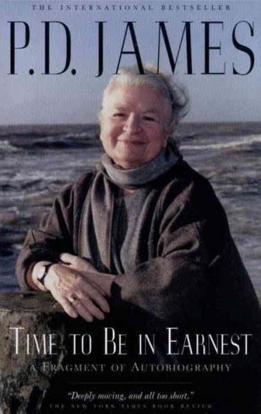 Time to be in earnest : a fragment of autobiography / P.D. James.