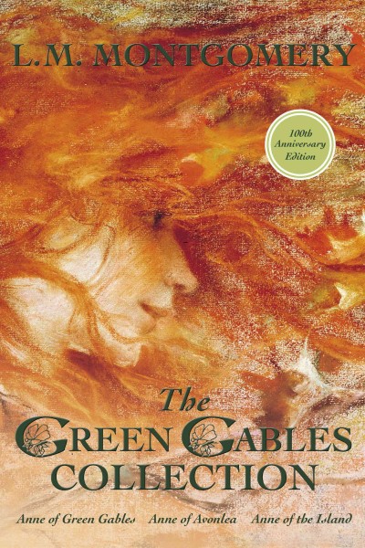 The green gables collection / L.M. Montgomery.