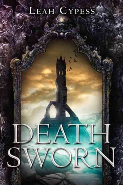 Death sworn / Leah Cypess.