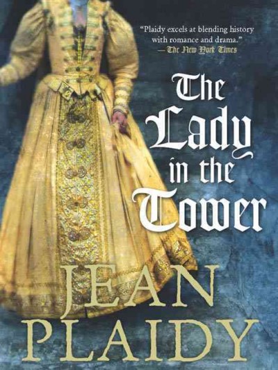 The lady in the tower / Jean Plaidy.
