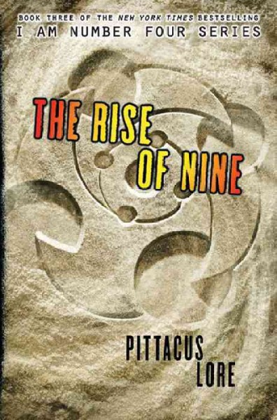 The rise of nine [electronic resource] / Pittacus Lore.