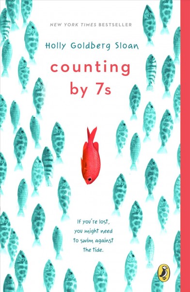 Counting by 7s / Holly Goldberg Sloan.