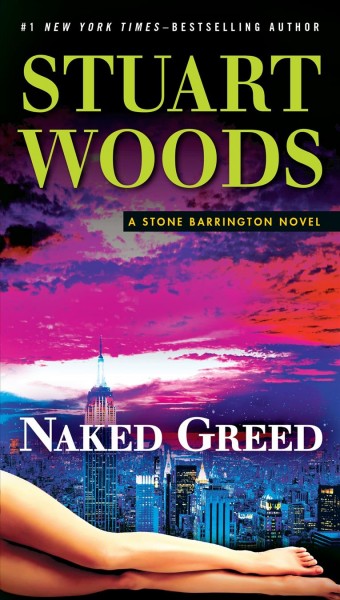Naked greed / Stuart Woods.