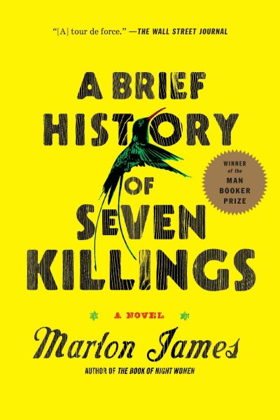 A brief history of seven killings [electronic resource] : a novel / Marlon James.