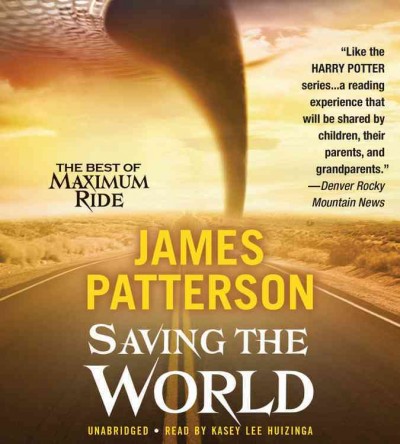 Maximum ride [electronic resource] : saving the world and other extreme sports / James Patterson.