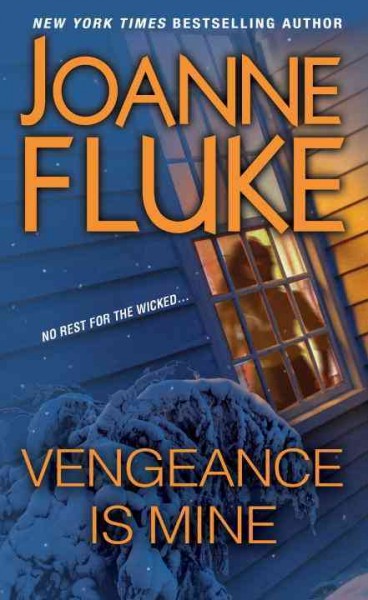 Vengeance is mine / Joanne Fluke.