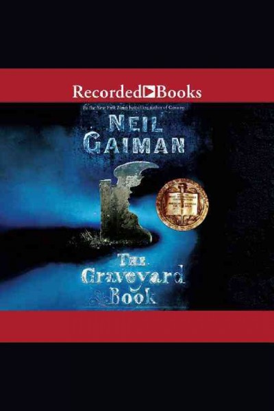 The graveyard book [electronic resource] / Neil Gaiman.