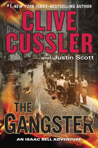 The gangster [electronic resource] / Clive Cussler and Justin Scott.