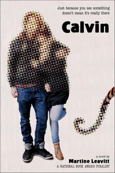 Calvin / written by Martine Leavitt.
