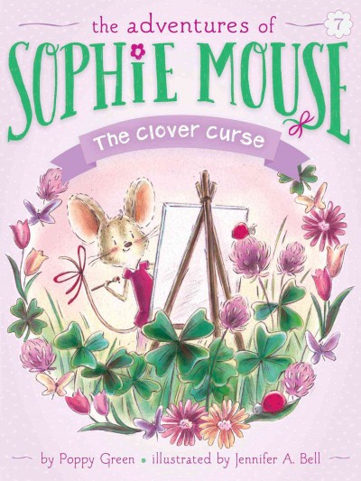 The clover curse / by Poppy Green ; illustrated Jennifer A. Bell.