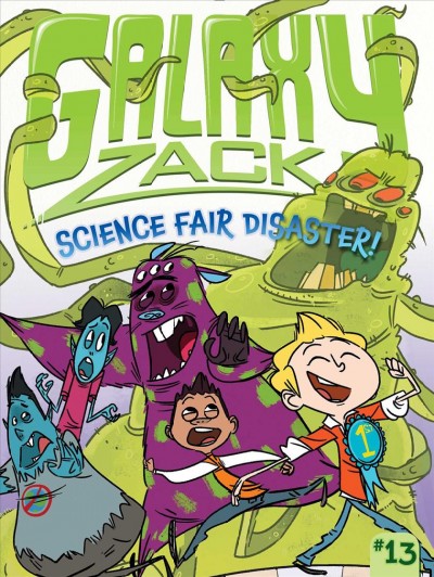 Galaxy Zack. #13, Science fair disaster!