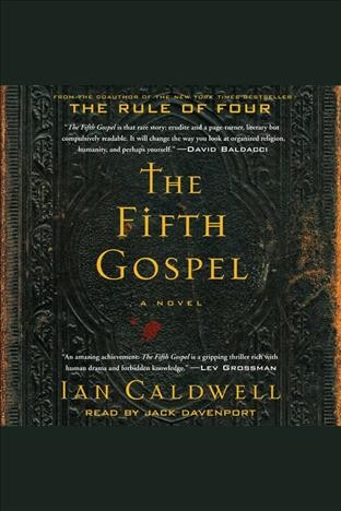 The fifth gospel : a novel / Ian Caldwell.